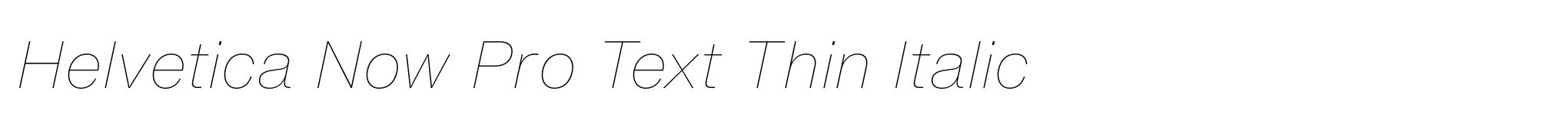 Helvetica Now Pro Text Thin Italic image