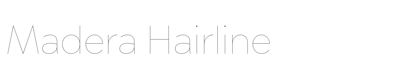 Madera Hairline
