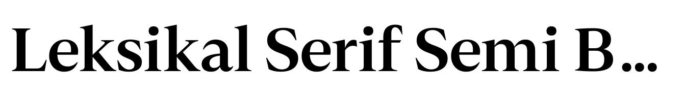 Leksikal Serif Semi Bold