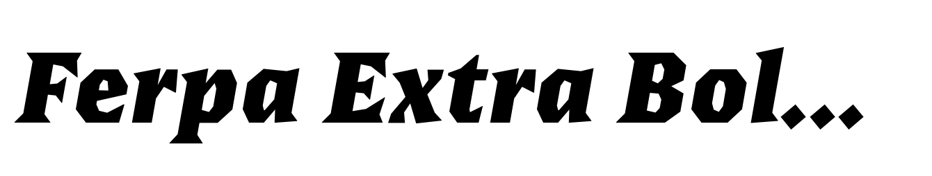 Ferpa Extra Bold Italic