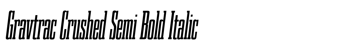 Gravtrac Crushed Semi Bold Italic