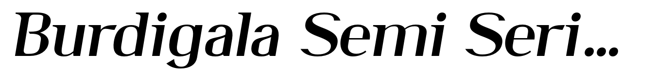 Burdigala Semi Serif Extra Bold Expanded Italic