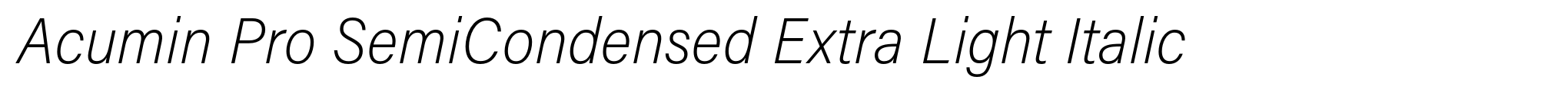 Acumin Pro SemiCondensed Extra Light Italic image