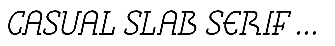 Casual Slab Serif JNL Oblique