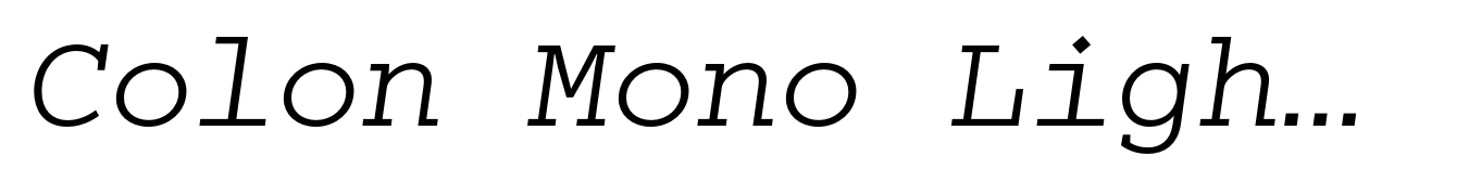 Colon Mono Light Italic