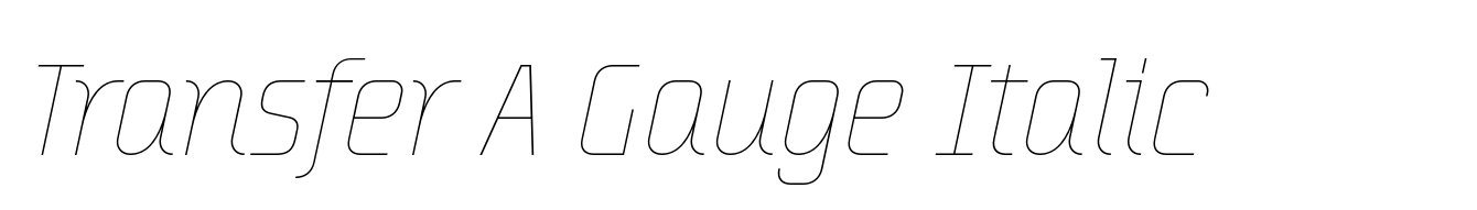 Transfer A Gauge Italic