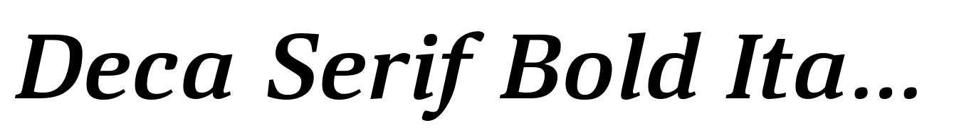 Deca Serif Bold Italic
