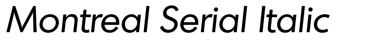 Montreal Serial Italic