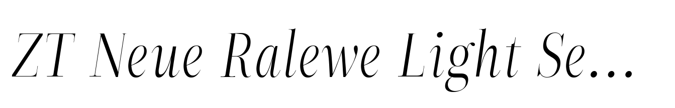 ZT Neue Ralewe Light Semi Condensed Italic