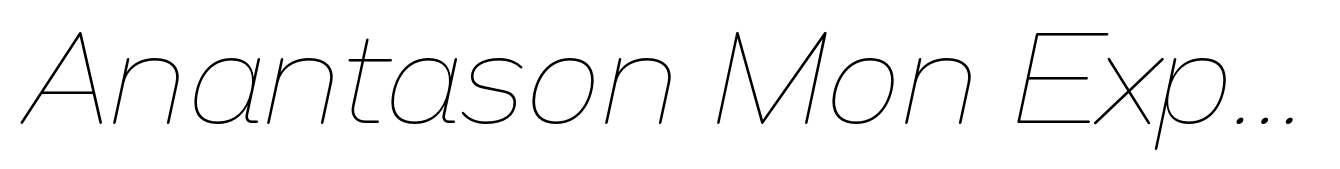 Anantason Mon Expanded Thin Italic