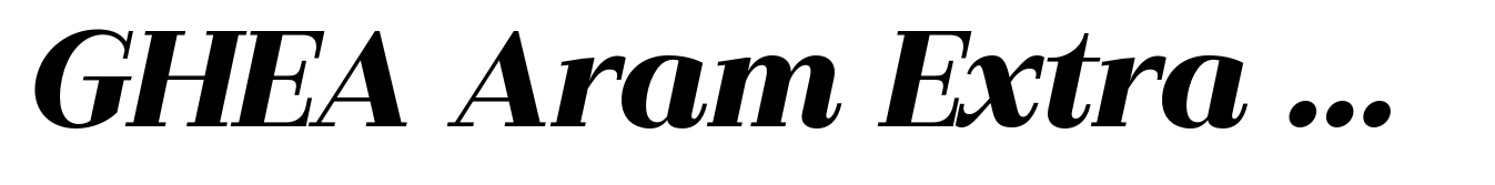 GHEA Aram Extra Bold Italic