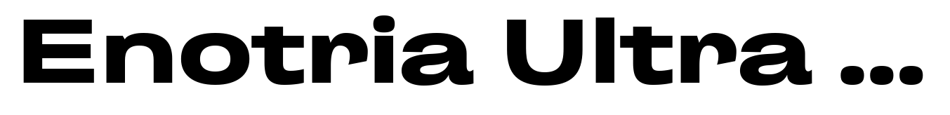 Enotria Ultra Expanded Bold