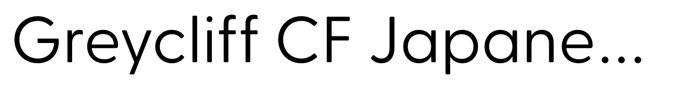 Greycliff CF Japanese CF Regular