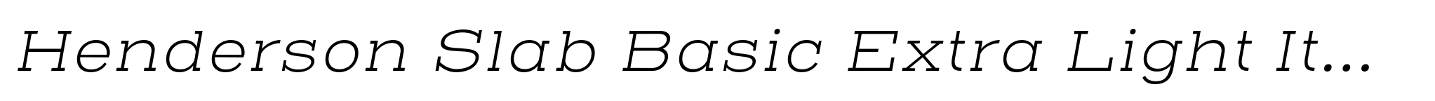 Henderson Slab Basic Extra Light Italic image