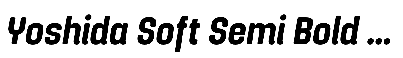 Yoshida Soft Semi Bold Condensed Italic