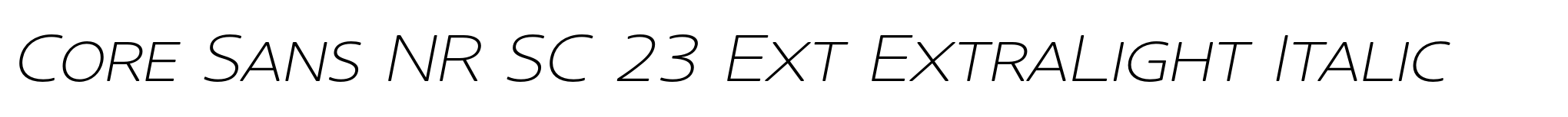 Core Sans NR SC 23 Ext ExtraLight Italic image