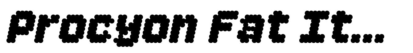 Procyon Fat Italic