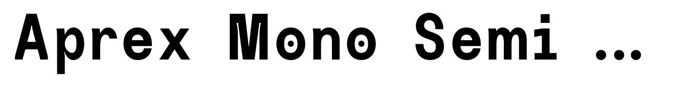 Aprex Mono Semi Bold