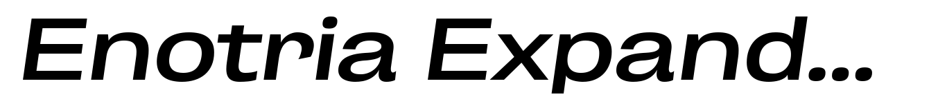 Enotria Expanded Semibold Italic