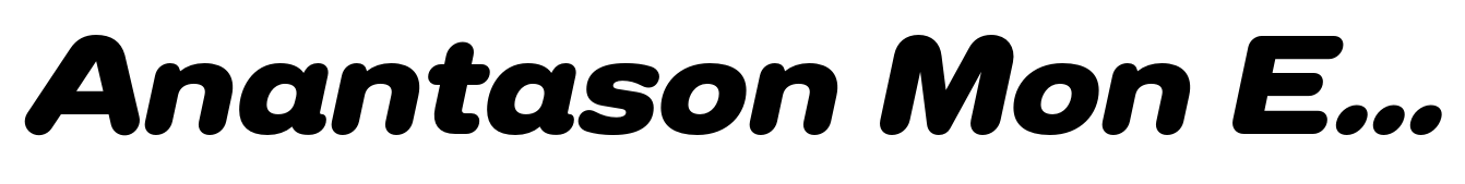 Anantason Mon Expanded Extra Bold Italic