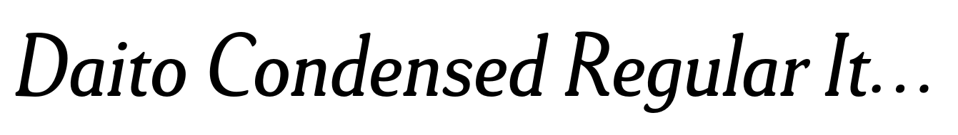 Daito Condensed Regular Italic