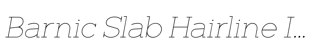 Barnic Slab Hairline Italic