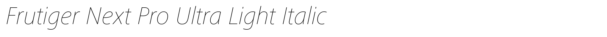 Frutiger Next Pro Ultra Light Italic image