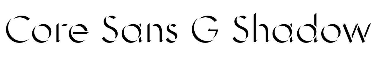 Core Sans G Shadow