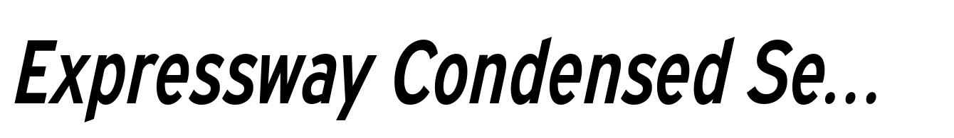 Expressway Condensed SemiBold Italic
