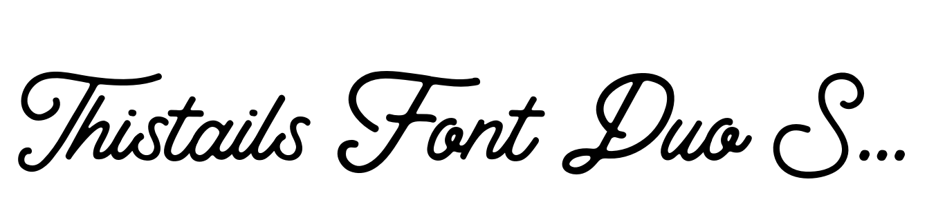 Thistails Font Duo Sricpt Regular