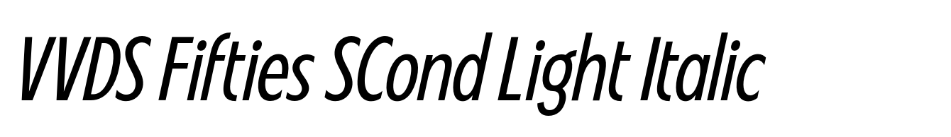 VVDS Fifties SCond Light Italic