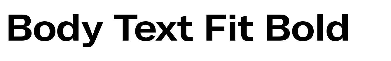 Body Text Fit Bold