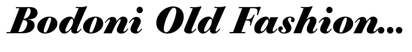 Bodoni Old Fashion Std Bold Italic