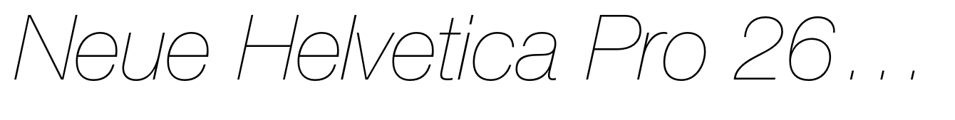 Neue Helvetica Pro 26 Ultra Light Italic