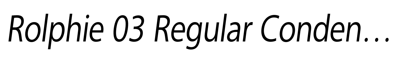 Rolphie 03 Regular Condensed Italic