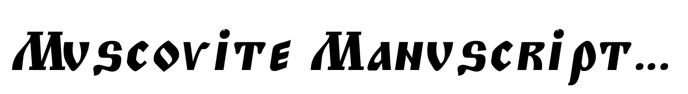 Muscovite Manuscript Bold Italic