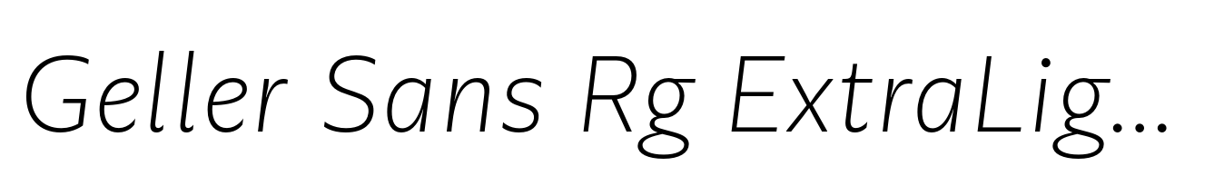 Geller Sans Rg ExtraLight Italic