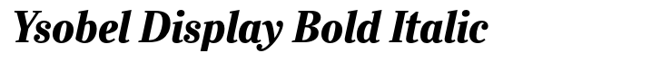 Ysobel Std Display Bold Italic