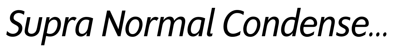 Supra Normal Condensed Italic