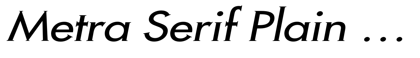 Metra Serif Plain Oblique