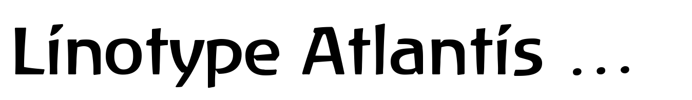 Linotype Atlantis Medium