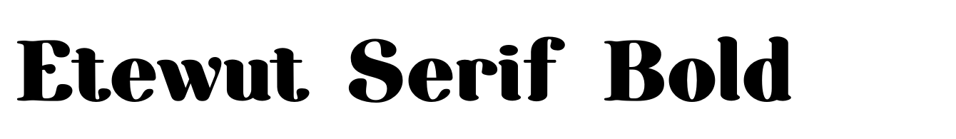 Etewut Serif Bold