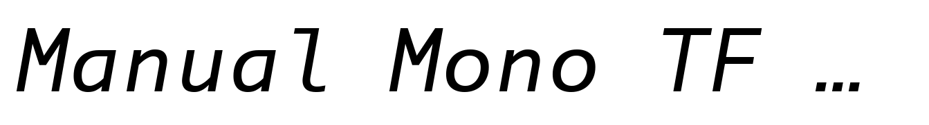 Manual Mono TF Italic