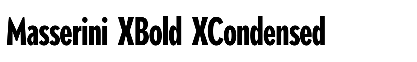 Masserini XBold XCondensed