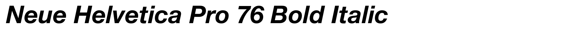 Neue Helvetica Pro 76 Bold Italic image