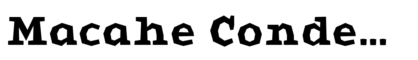 Macahe Condensed Bold