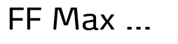 FF Max Demi Serif