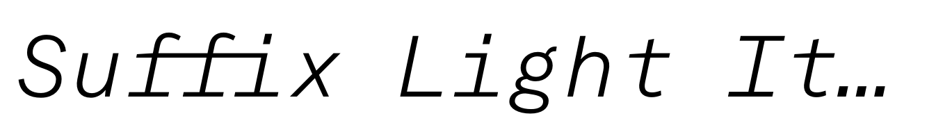 Suffix Light Italic