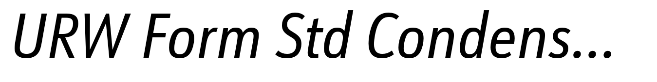 URW Form Std Condensed Italic