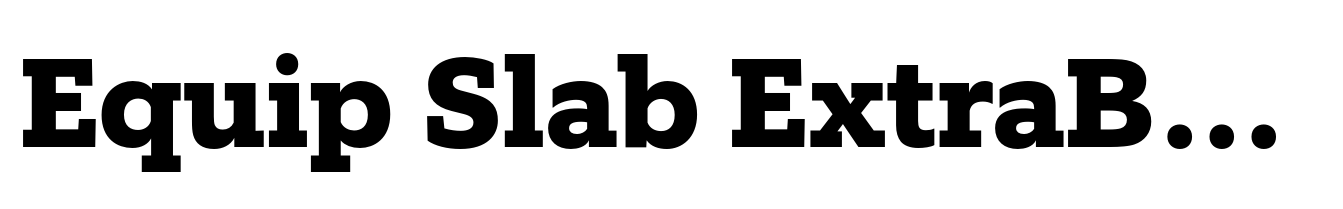 Equip Slab ExtraBold